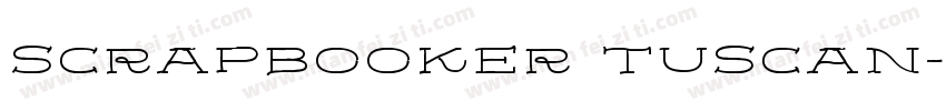 Scrapbooker Tuscan字体转换
